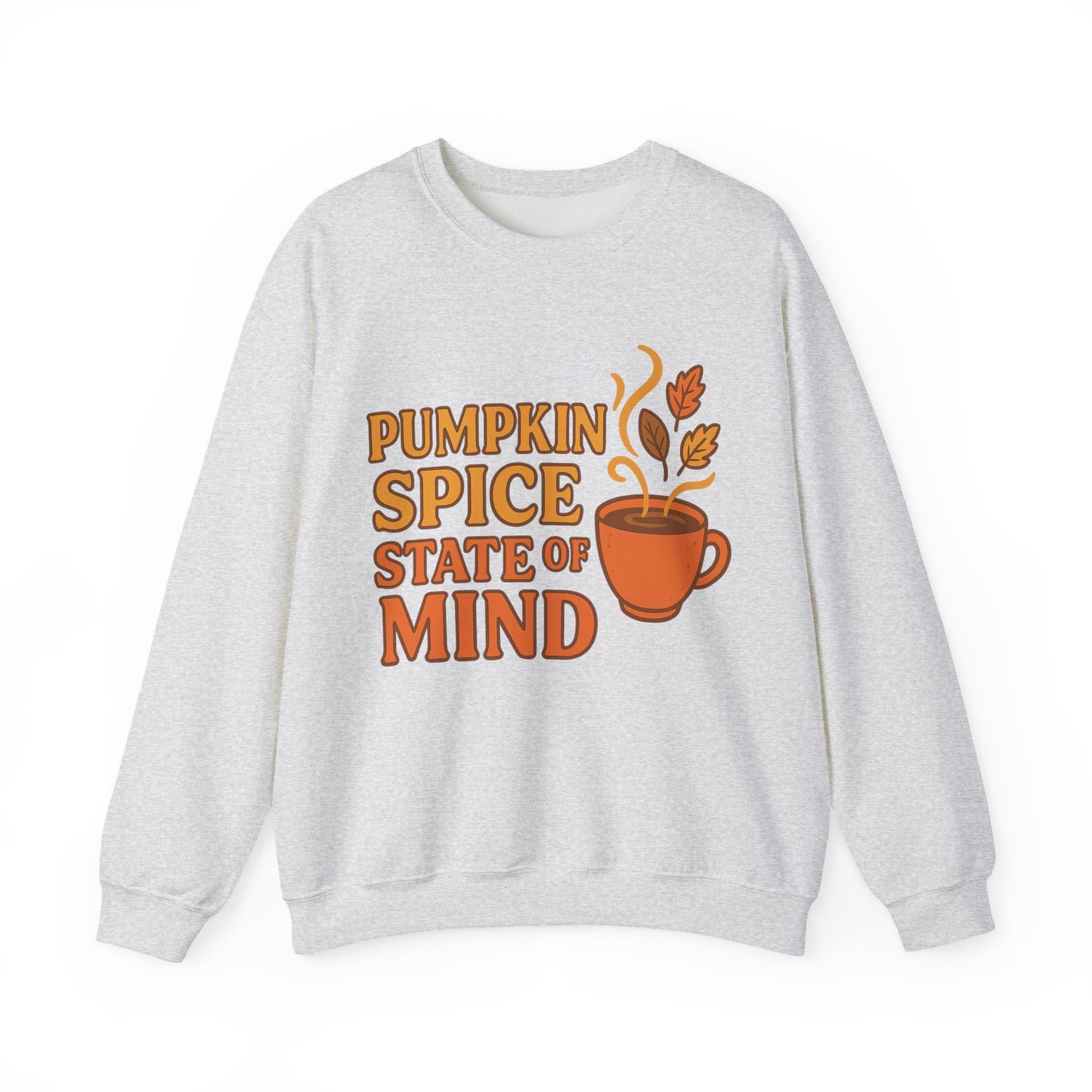 "Pumpkin Spice State of Mind" Fall Seasonal Unisex Sweatshirt