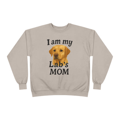 "I Am My Lab's Mom" Sweatshirt