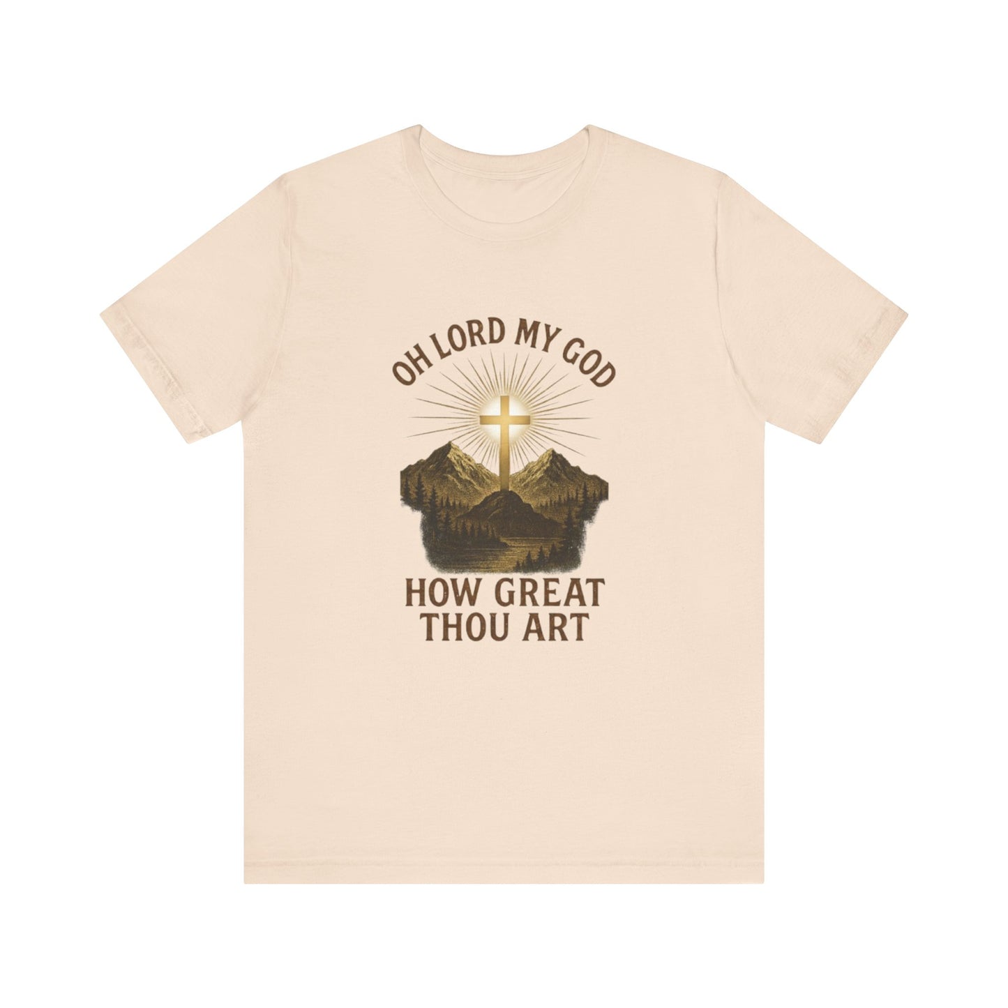 "Oh Lord My God-- How Great Thou Art" Christian T-Shirt
