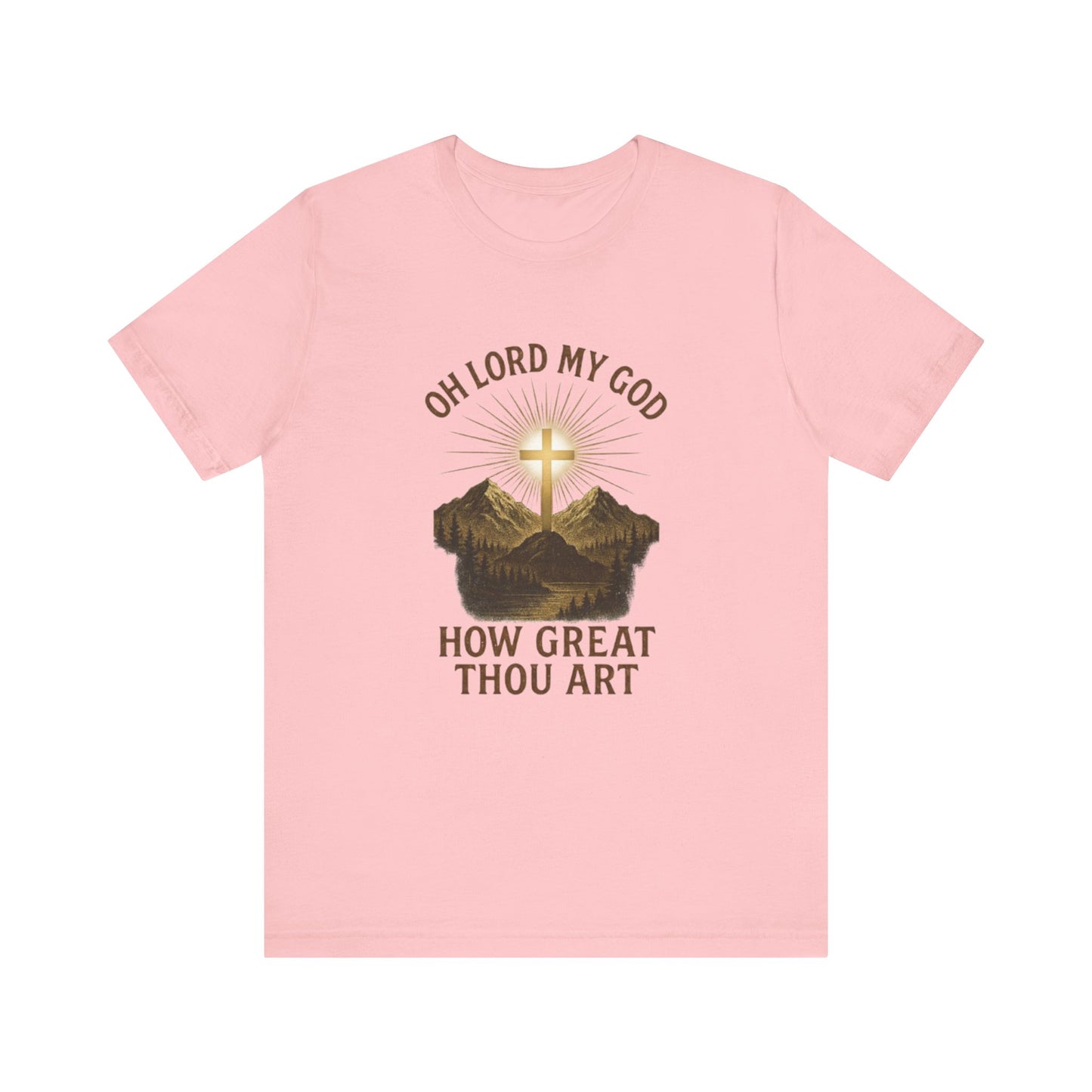 "Oh Lord My God-- How Great Thou Art" Christian T-Shirt