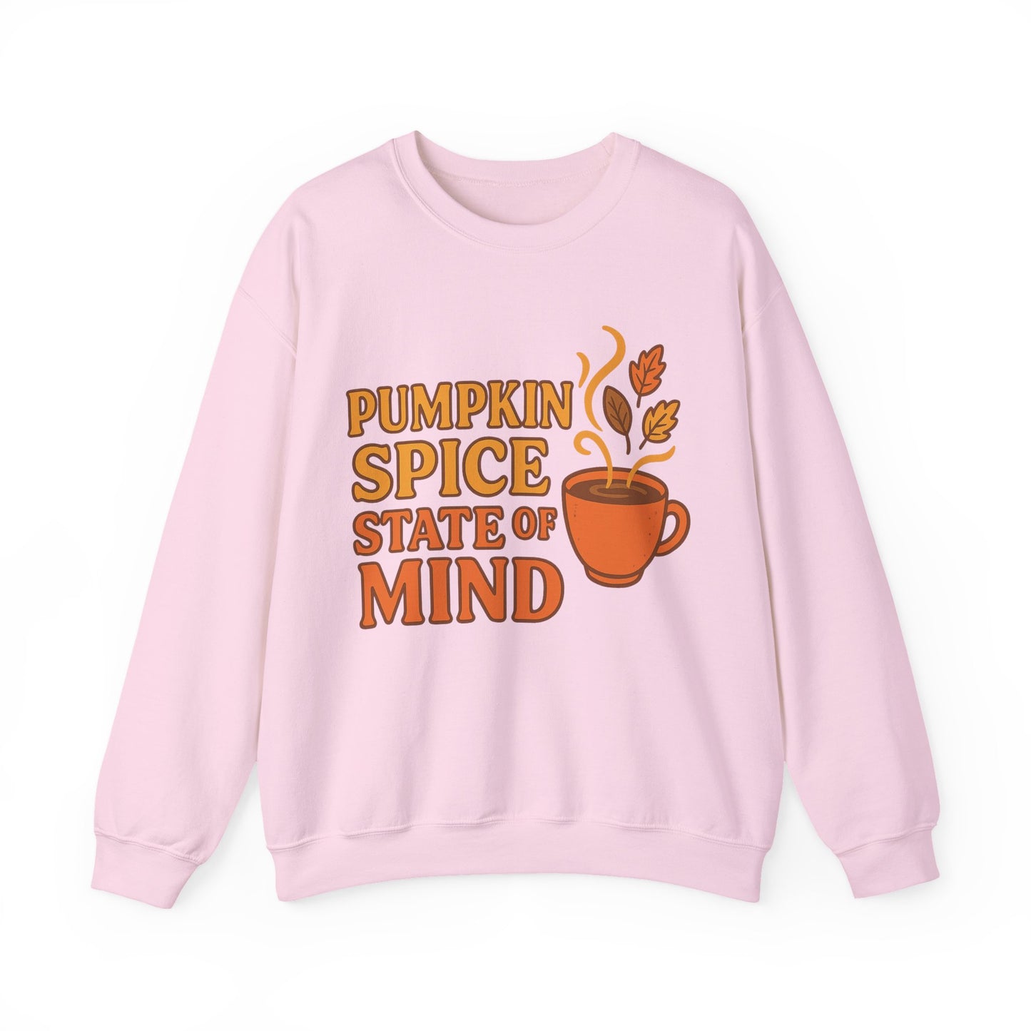 "Pumpkin Spice State of Mind" Fall Seasonal Unisex Sweatshirt
