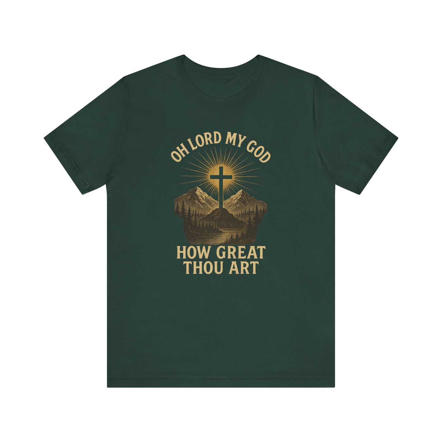 "Oh Lord My God... How Great Thou Art"  Unisex T-Shirt
